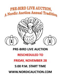 RESCHEDULED TO FRIDAY NOVEMBER 28TH! Nordic's Annual Pre-bird WEDNESDAY Night Auction (Nov. 28) @Nordic