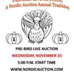 Nordic's Annual Pre-bird WEDNESDAY Night Auction (Nov. 25) @Nordic